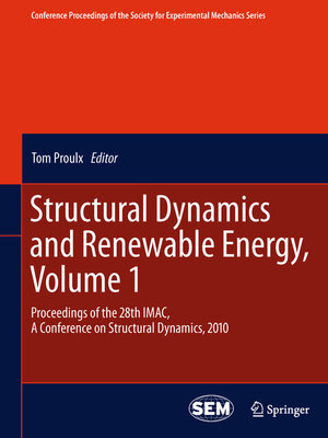 cover image of Structural Dynamics and Renewable Energy, Volume 1